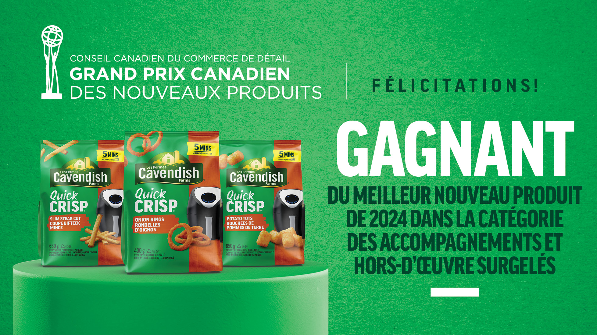 Quick Crisp® de Cavendish Farms remporte le prix du nouveau produit au Grand Prix canadien
